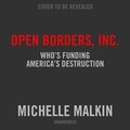 Cover: Open Borders, Inc. - Blackstone Publishing