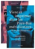 Cover: Vivre Et Imprimer Dans Les Pays-Bas Meridionaux (Des Origines a la Reforme) - Brepols N.V.