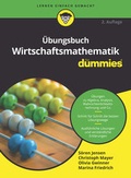 Cover: &Uuml;bungsbuch Wirtschaftsmathematik f&uuml;r Dummies - Wiley-VCH
