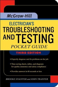 Enlarge image Cover: Electrician's Troubleshooting and Testing Pocket Guide, Third Edition - McGraw-Hill Professional