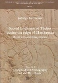 Cover: Sacred Landscape of Thebes During the Reign of Hatshepsut. Royal Construction Projects - Iksio Pan
