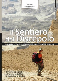 Abbildung von: Il Sentiero del Discepolo - Edizioni Terra Santa