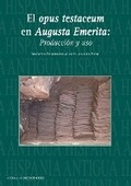 Cover: El Opus Testaceum En Augusta Emerita - L'Erma Di Bretschneider