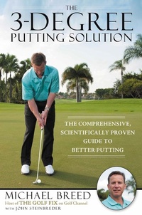 Abbildung von: The 3-Degree Putting Solution - Avery