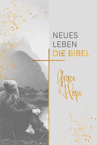 Abbildung von: Neues Leben. Die Bibel, Grace & Hope - R. Brockhaus