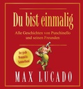 Cover: Du bist einmalig - Alle Geschichten von Punchinello und seinen Freunden - R.Brockhaus