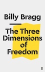 Cover: The Three Dimensions of Freedom - Faber & Faber