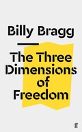 Cover: The Three Dimensions of Freedom - Faber & Faber