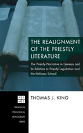 Cover: The Realignment of the Priestly Literature - Pickwick Publications