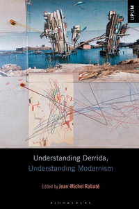 Enlarge image Cover: Understanding Derrida, Understanding Modernism - Bloomsbury Academic USA
