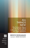 Cover: All Things New - Wipf & Stock Publishers