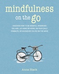 Cover: Mindfulness On The Go - CICO Books