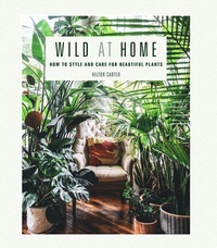 Abbildung von: Wild at Home - CICO Books