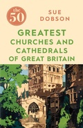 Cover: The 50 Greatest Churches and Cathedrals of Great Britain - Icon Books