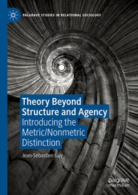 Abbildung von: Theory Beyond Structure and Agency - Palgrave Macmillan