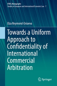 Abbildung von: Towards a Uniform Approach to Confidentiality of International Commercial Arbitration - Springer