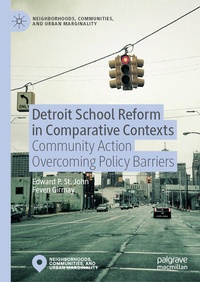Enlarge image Cover: Detroit School Reform in Comparative Contexts - Palgrave Macmillan