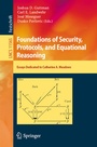 Cover: Foundations of Security, Protocols, and Equational Reasoning - Springer