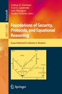 Cover: Foundations of Security, Protocols, and Equational Reasoning - Springer