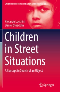 Enlarge image Cover: Children in Street Situations - Springer