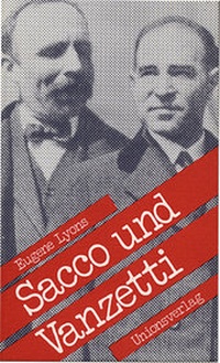Abbildung von: Sacco und Vanzetti - Unionsverlag