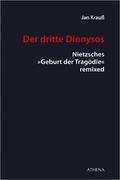 Cover: Der dritte Dionysos - ATHENA-Verlag