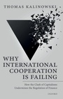 Cover: Why International Cooperation is Failing - Oxford University Press
