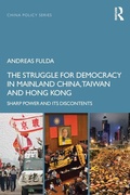 Cover: The Struggle for Democracy in Mainland China, Taiwan and Hong Kong - Routledge