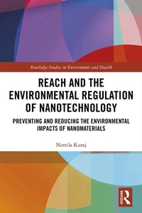Abbildung von: REACH and the Environmental Regulation of Nanotechnology - Routledge
