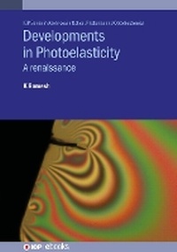 Enlarge image Cover: Developments in Photoelasticity - Institute of Physics Publishing