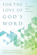 Cover: For the Love of God's Word - Kregel Publications