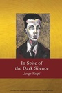 Cover: In Spite of the Dark Silence - Swan Isle Press