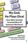 Cover: My God, He Plays Dice! - Information Philosopher