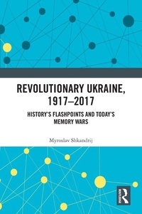 Abbildung von: Revolutionary Ukraine, 1917-2017 - Routledge