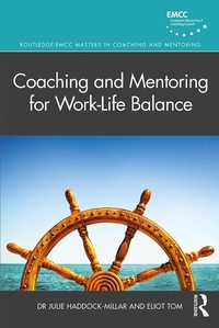 Abbildung von: Coaching and Mentoring for Work-Life Balance - Routledge