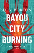 Cover: Bayou City Burning - Boomerang Books