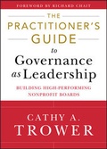 Cover: The Practitioner's Guide to Governance as Leadership - Jossey-Bass