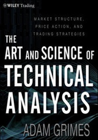 Bild vergrößern Bild: The Art and Science of Technical Analysis - Wiley