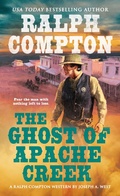 Cover: Ralph Compton the Ghost of Apache Creek - Berkley