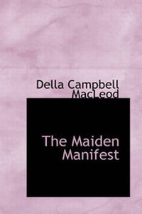 Enlarge image Cover: The Maiden Manifest - BiblioLife