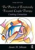 Cover: The Practice of Emotionally Focused Couple Therapy - Routledge