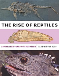 Abbildung von: The Rise of Reptiles - Johns Hopkins University Press