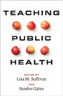 Cover: Teaching Public Health - Johns Hopkins University Press