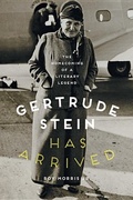 Cover: Gertrude Stein Has Arrived - Johns Hopkins University Press