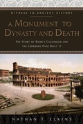 Cover: A Monument to Dynasty and Death - Johns Hopkins University Press