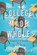 Cover: College Made Whole - Johns Hopkins University Press