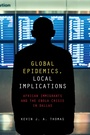 Cover: Global Epidemics, Local Implications - Johns Hopkins University Press