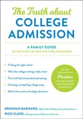 Cover: The Truth about College Admission - Johns Hopkins University Press