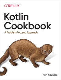 Abbildung von: Kotlin Cookbook - O'Reilly