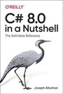 Cover: C# 8.0 in a Nutshell - O'Reilly